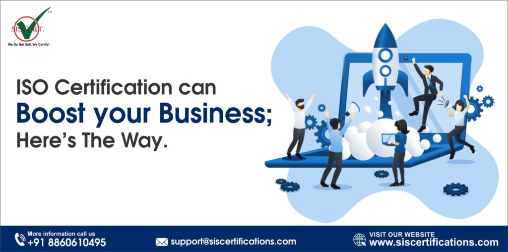 ISO Certification can Boost your Business; Here’s the Way